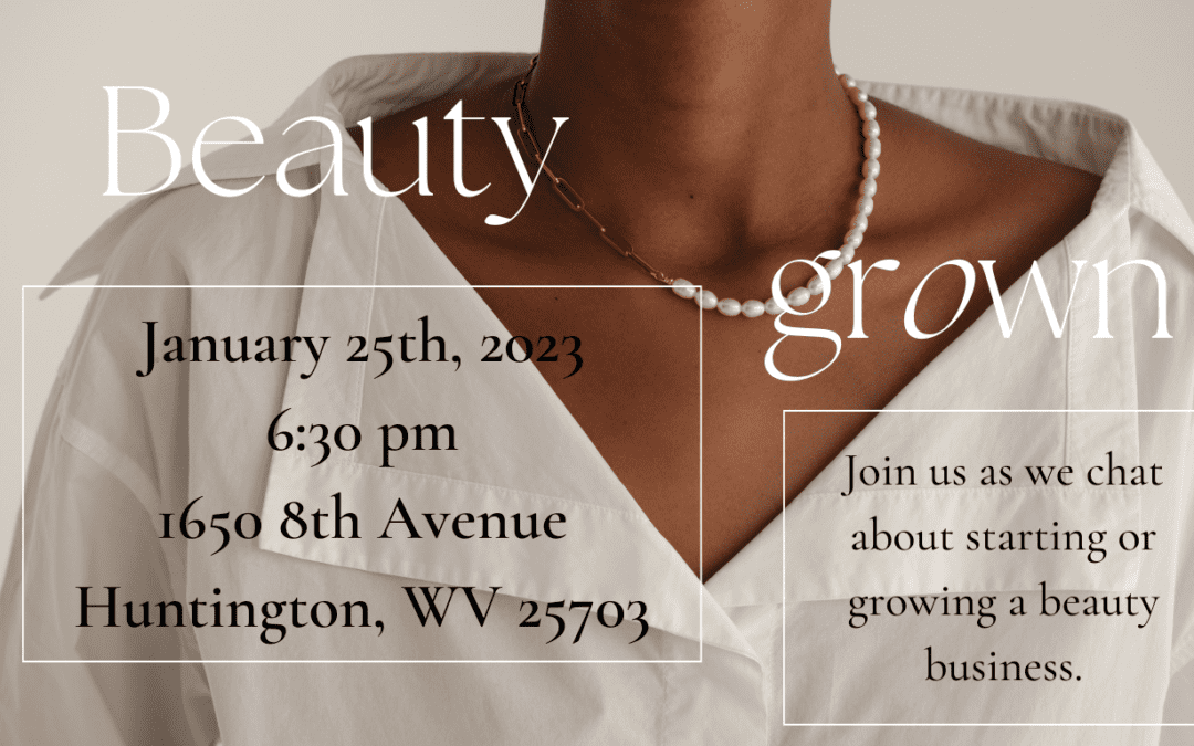Jan 25th @ 6:30 : Beauty Business  Workshop
